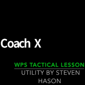 WPS Tactical Lesson- Utility by Steven Hanson (39:02)
